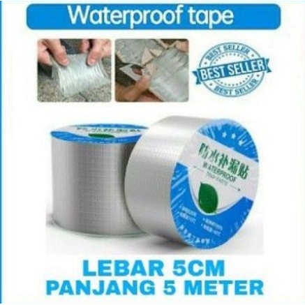 Lakban Anti Bocor 5 Meter Waterproof Tape Paste Penambal Atap Toren Air Tahan Panas Super Kuat