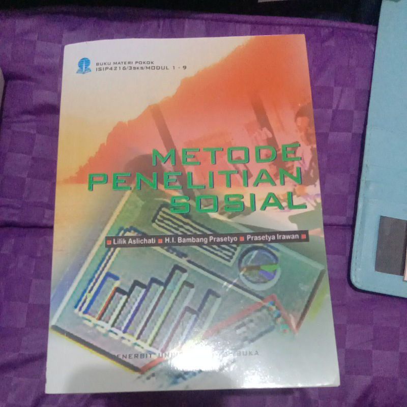 MODUL UT/BMP ISIP4216 METODE PENELITIAN SOSIAL SEMESTER 6