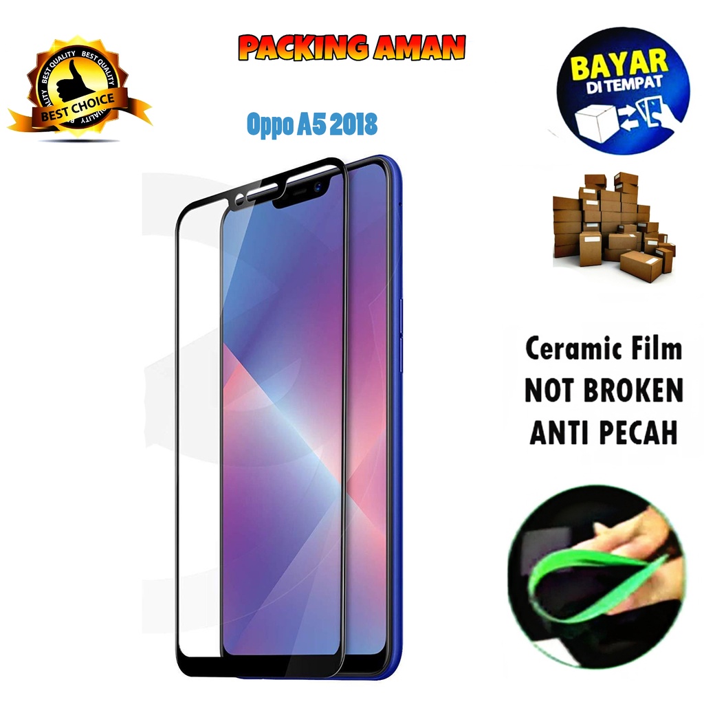 Tempered Glass Oppo A5 2018 FULL COVER FULL SCREEN Ceramic Film Anti Gores