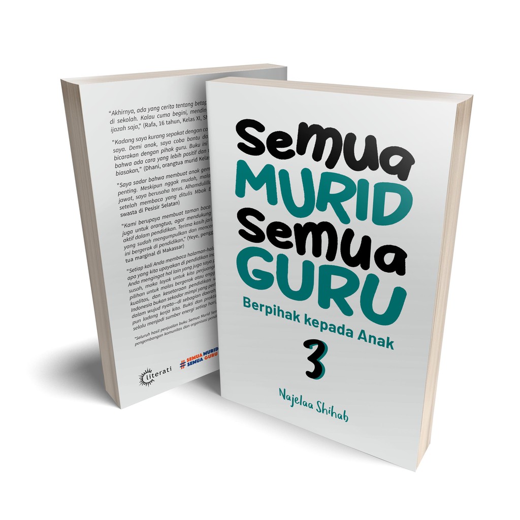 Semua Murid Semua Guru 3: Berpihak Kepada Anak