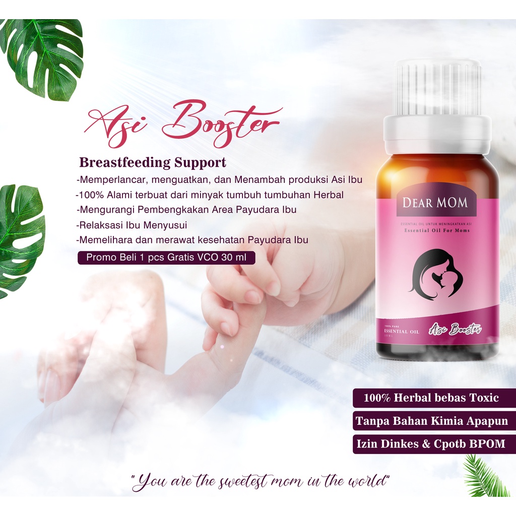 Dear Mom - Pelancar Asi (Asi Booster) Essential oil meningkatkan kualitas asi - memperbanyak dan men