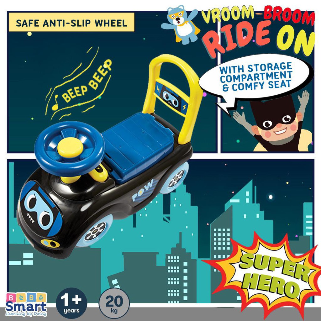 Bebe Smart Vroom Broom Ride On Super Hero Mobil Mobilan Anak