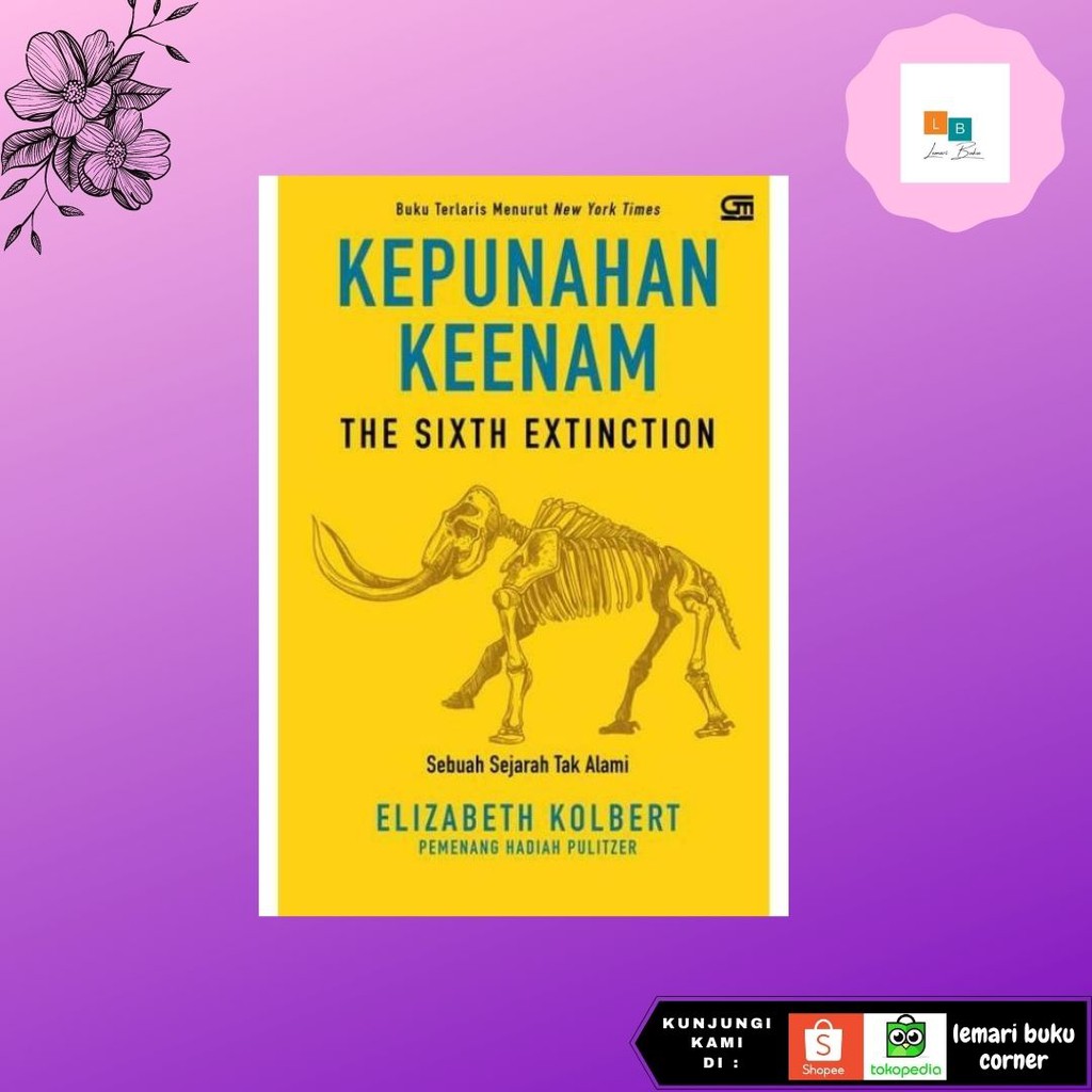 KEPUNAHAN KEENAM: SEBUAH SEJARAH TAK ALAMI