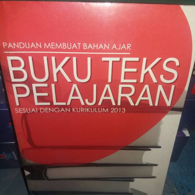 Panduan Membuat Bahan Ajar Buku Teks Pelajaran Sesuai Dengan Kurikulum 2013 Shopee Indonesia