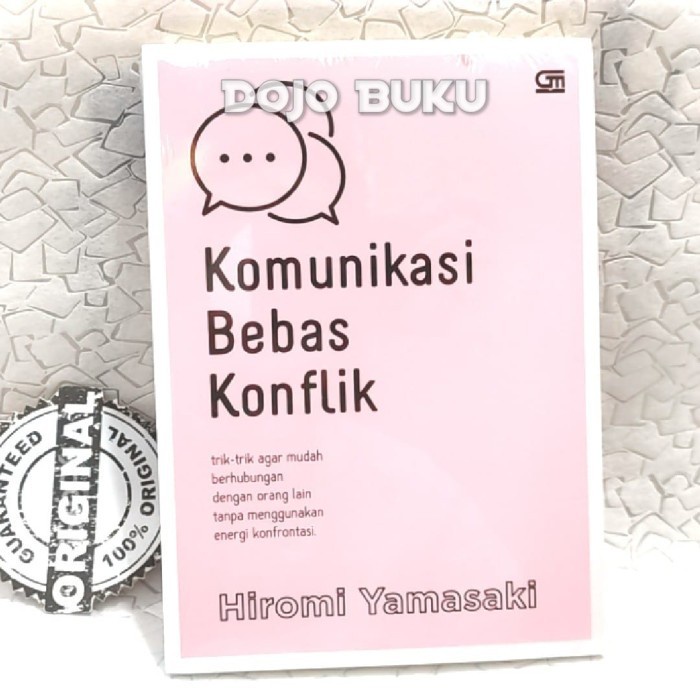 Buku Komunikasi Bebas Konflik by Hiromi Yamasaki