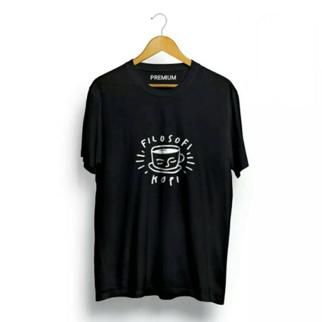 Baju Kaos Distro Filosofi Kopi Text Putih Premium Quality Lengan Pendek Kaos Tulisan Kaos Kata-Kata 