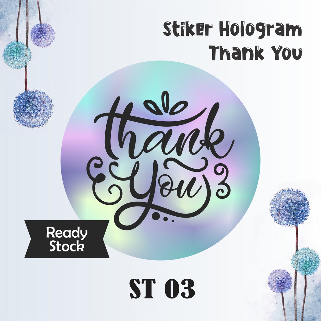 

STIKER LABEL THANK YOU HOLOGRAM BULAT MURAH ST 03