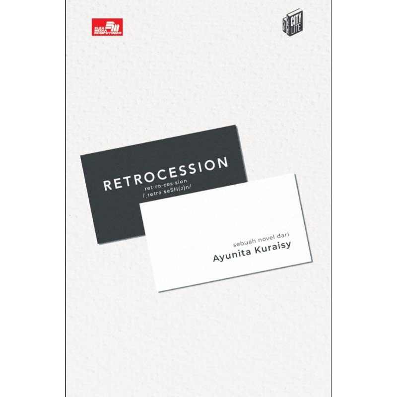 City Lite: RetrocessionAYUNITA KURAISy