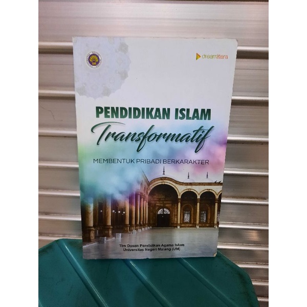 PENDIDIKAN ISLAM TRANSFORMATIF MEMBENTUK PRIBADI BERKARAKTER