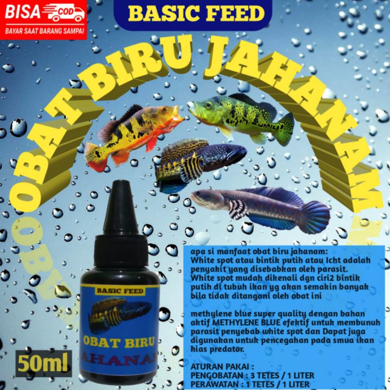 COD | BASIC FEED obat biru jahanam untuk ikan Channa | ikan louhan | ikan pbass mono | ikan arwana d