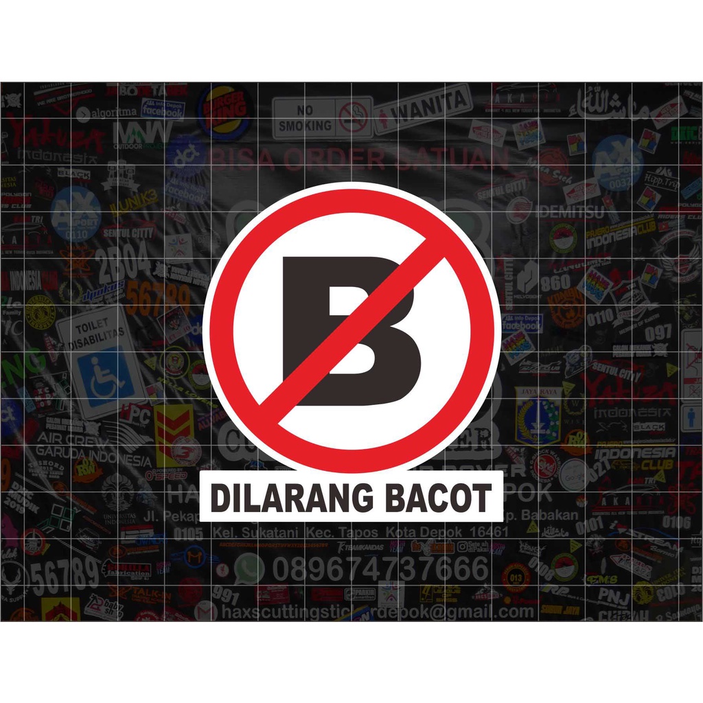 Cutting Sticker &quot;Dilarang Bacot&quot; ukuran 6.5 Cm