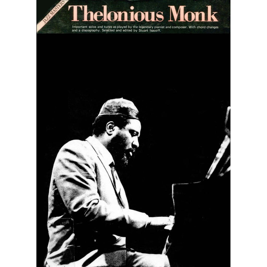 

Buku Piano Jazz Masters - Thelonious Monk
