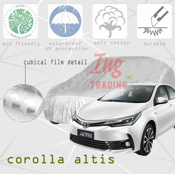 Cover Sarung Mobil COROLLA ALTIS Waterproof 3 Layer Protection