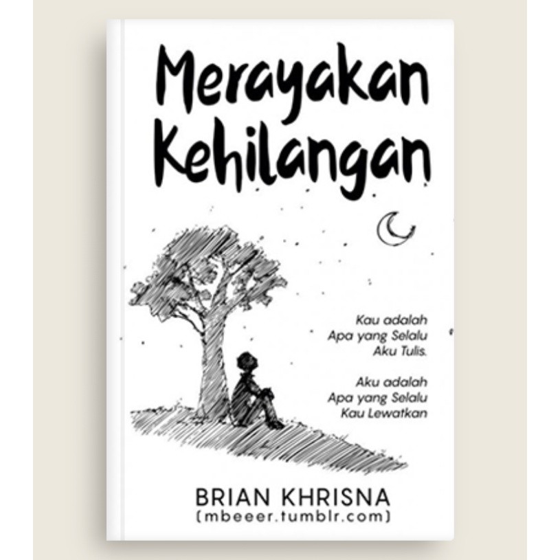 Merayakan Kehilangan - Brian Khrisna