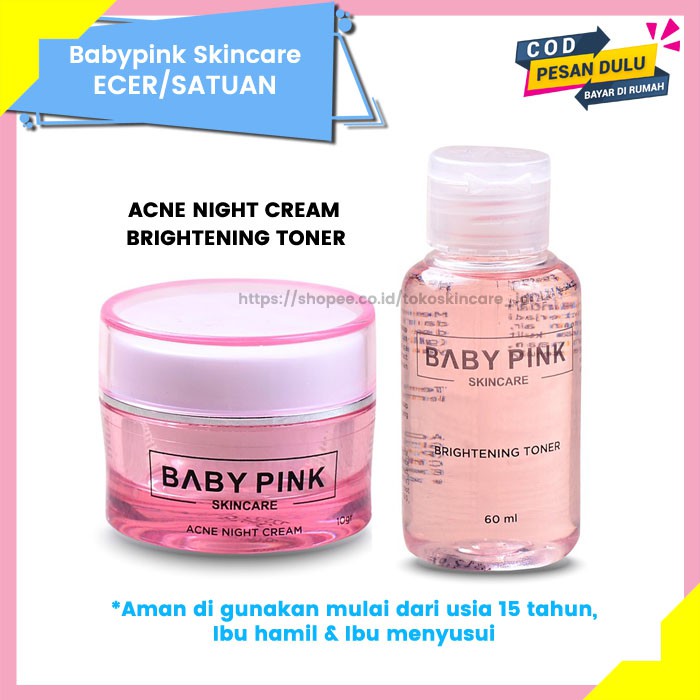 Babypink Acne Night Cream Jerawat &amp; B Toner | Baby Pink Skincare Ecer Original Aman Resmi BPOM