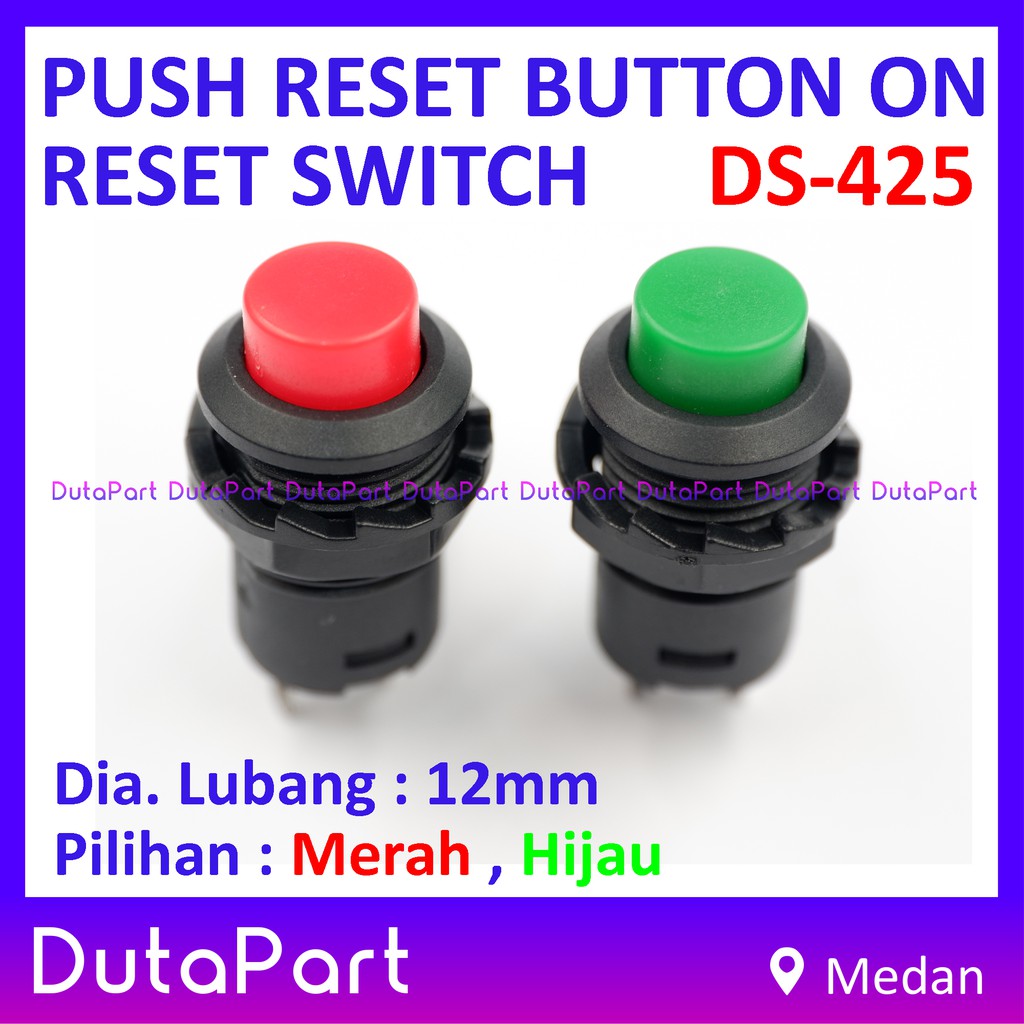 Push Reset Button Tombol ON Reset Switch Saklar DS-425 Kualitas Bagus