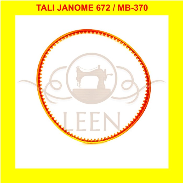 Tali Janome MB 370 / Timing Belt 672 Dinamo Mesin Jahit Portable LEEN