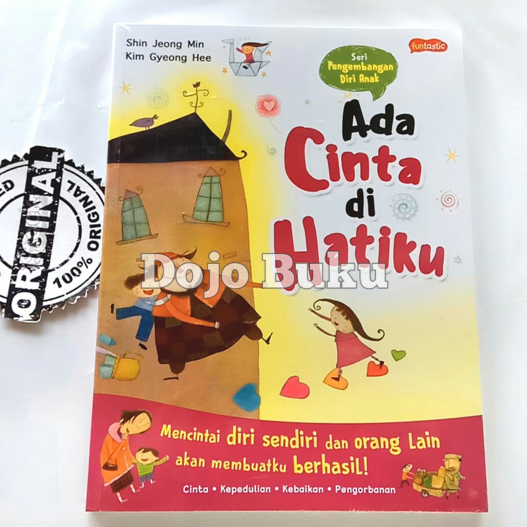 Seri Pengembangan Diri Anak : Ada Cinta Di Hatiku By Shin Jeong Min