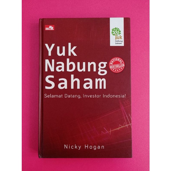 Buku Yuk Nabung Sama : Selamat Datang, Investor Indonesia - Nicky Hogan
