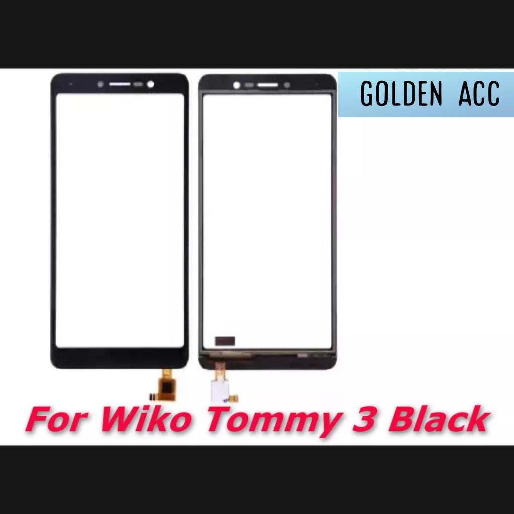 Touchscreen WIKO TOMMY 3  Layar Sentuh TS TC KUALITAS Terbaik OEM 99% / BISA BAYAR DITEMPAT COD
