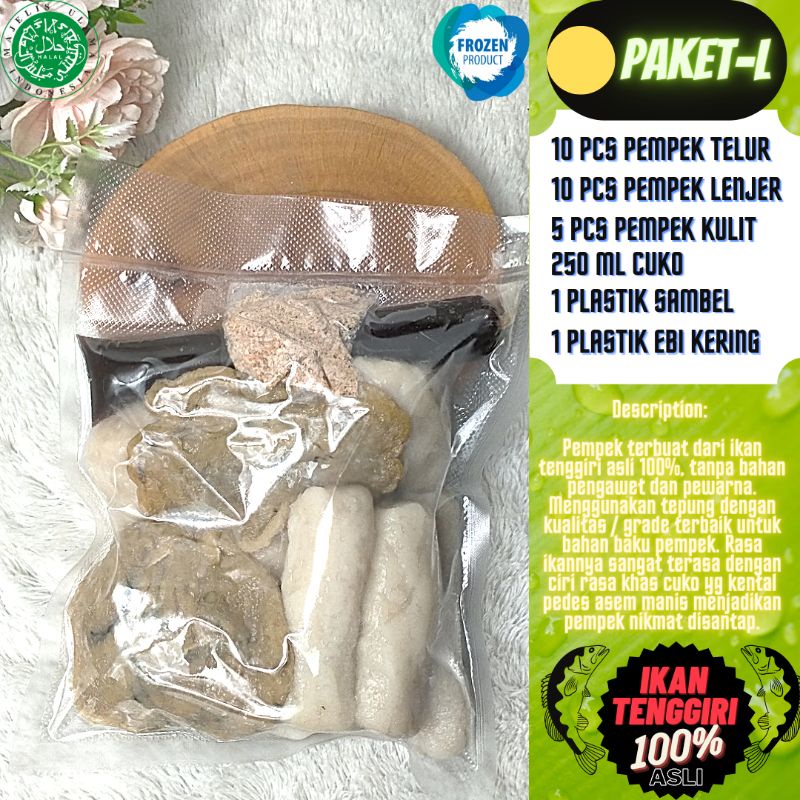

Pempek Axfran (PAKET-L) isi : 10 Pempek Telur + 10 Pempek Lenjer + 5 Pempek Kulit