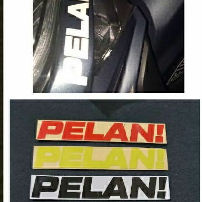 stiker PELAN!