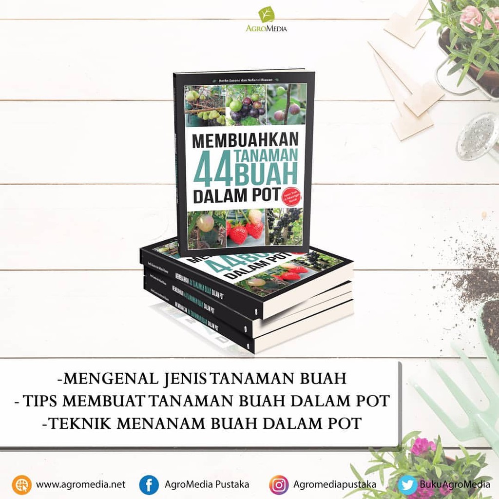 Membuahkan 44 Tanaman Buah Dalam Pot Agromedia Pustaka Buku Agronomy Buku Original Shopee Indonesia