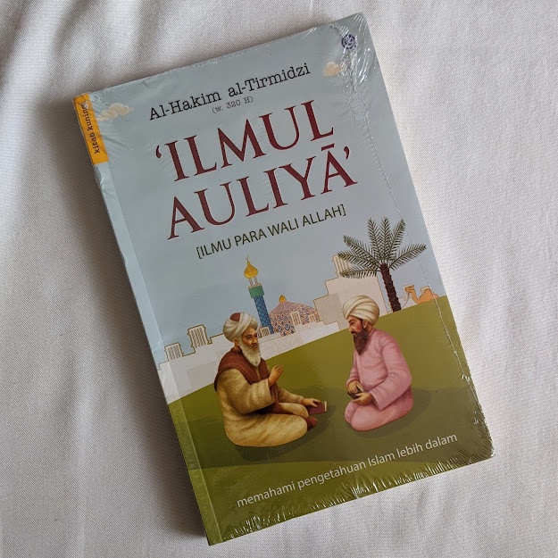 Promo Terjemah Kitab Ilmul Auliya Al Hakim At Tirmidzi Shopee Indonesia