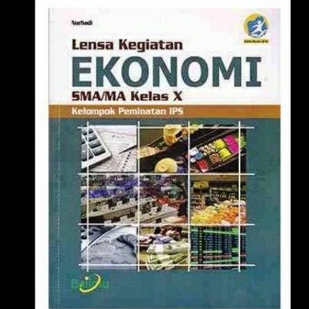 Buku Lensa Kegiatan Ekonomi SMA/MA Kelas X 10 1 BAILMU
