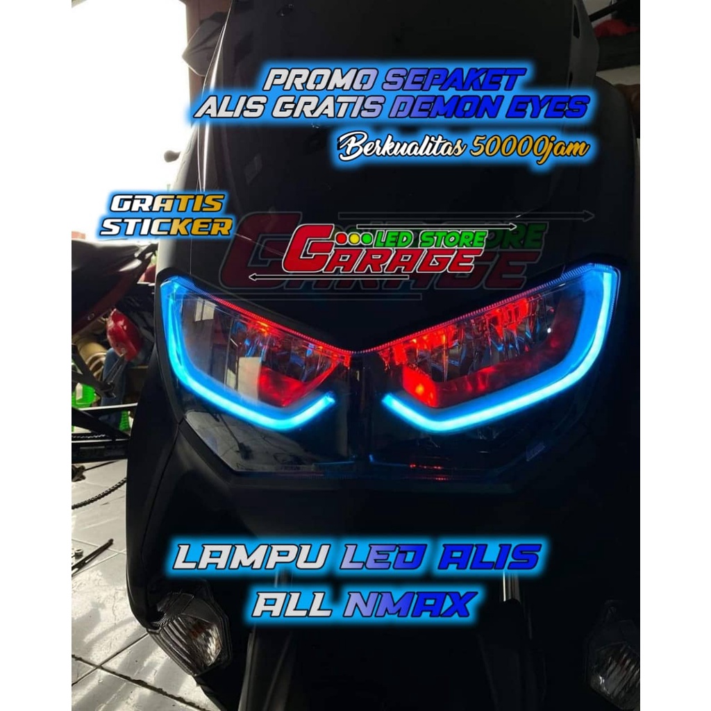 SEPAKET LAMPU LED ALIS DRL FLEXSIBEL ALL NMAX GRATIS DEMON EYES BERKUALITAS BAGUS FREE STICKER DAN KARDUS