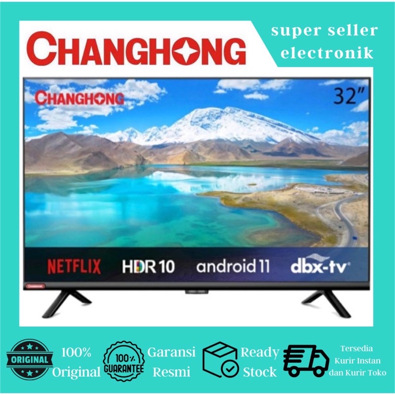 LED CHANGHONG 32INCH ANDROID 11 DIGITAL TV 32H7 32" 32h7