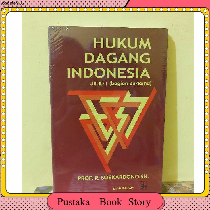 

Buku HUKUM DAGANG BY SOEKARDONO