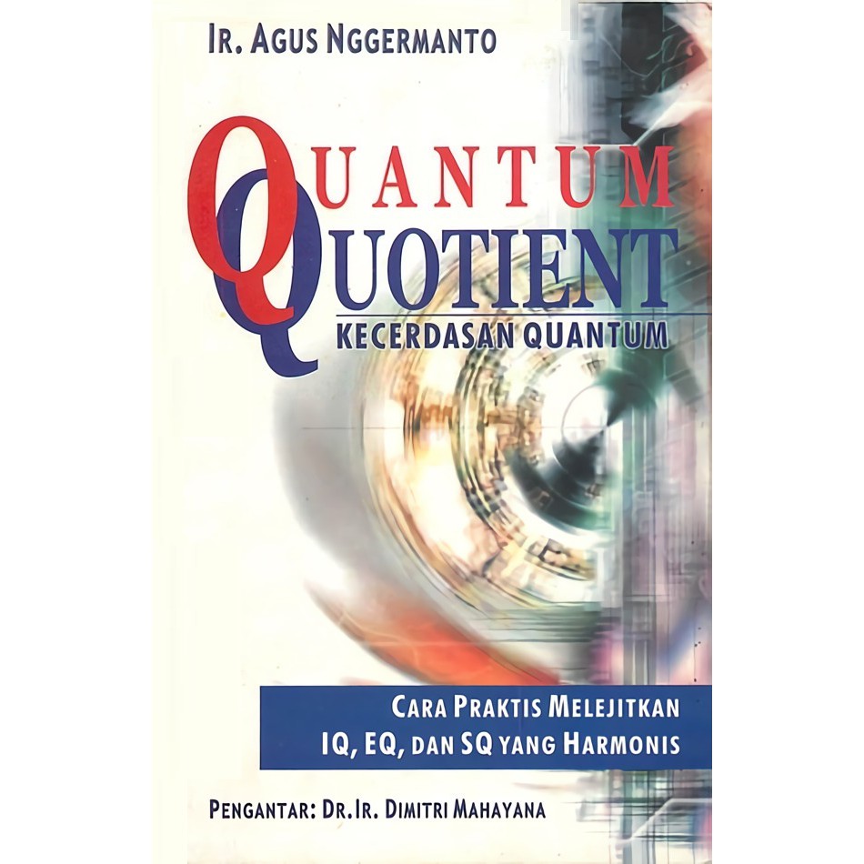 Quantum Quotient (Kecerdasan Quantum) - Agus Nggermanto | Shopee Indonesia