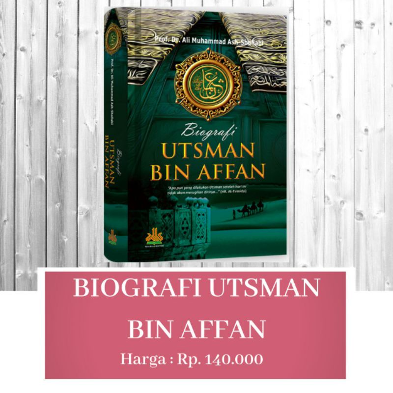 Biografi Utsman bin Affan