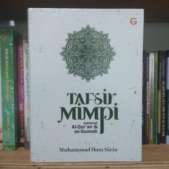 Tafsir Mimpi Menurut Al-Quran Dan As-Sunnah - Muhammad Ibnu Sirin