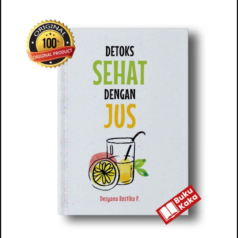 BUKU Detoks Sehat Dengan Jus