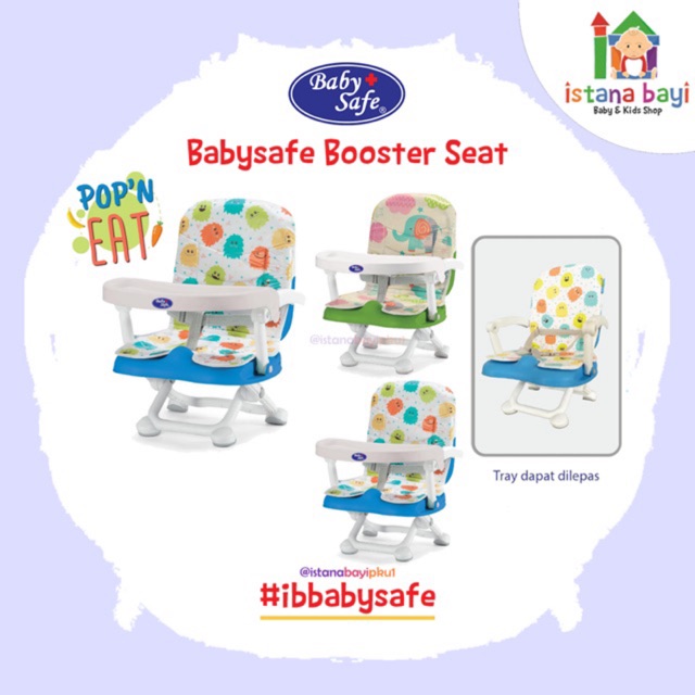 Baby safe Pop N Eat Booster Seat/Kursi makan anak