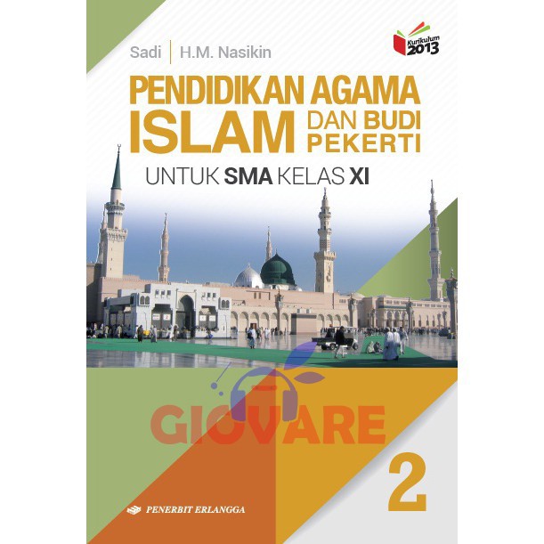 BUKU PENDIDIKAN AGAMA ISLAM KELAS 11 ERLANGGA KURIKULUM 2013 | PAI KELAS 11 ERLANGGA K13 SMA