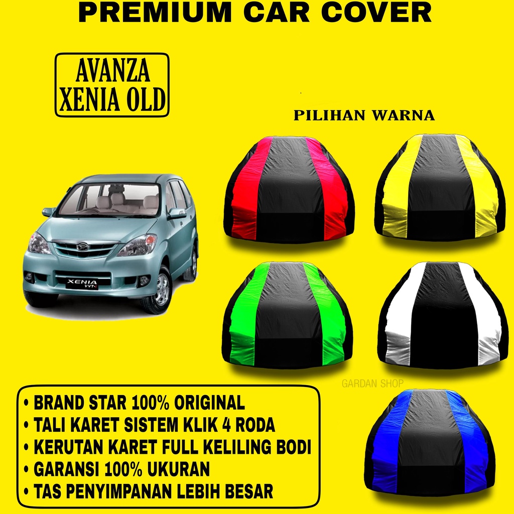 Body Cover AVANZA XENIA OLD Garis 2 WARNA Penutup Pelindung Bodi Mobil Avanza Xenia Old PREMIUM