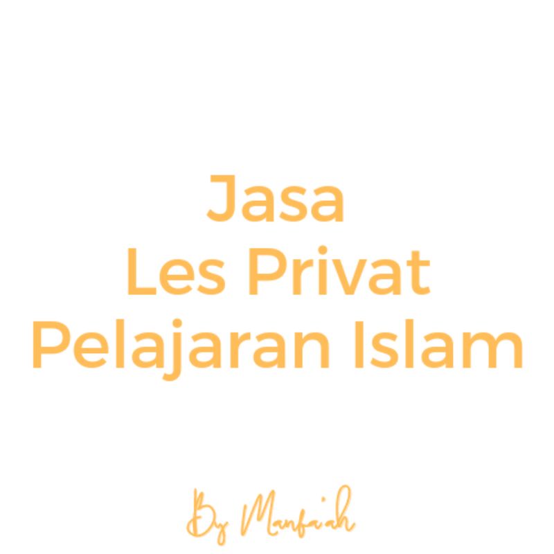 

Jasa Les Privat Pelajaran Islam