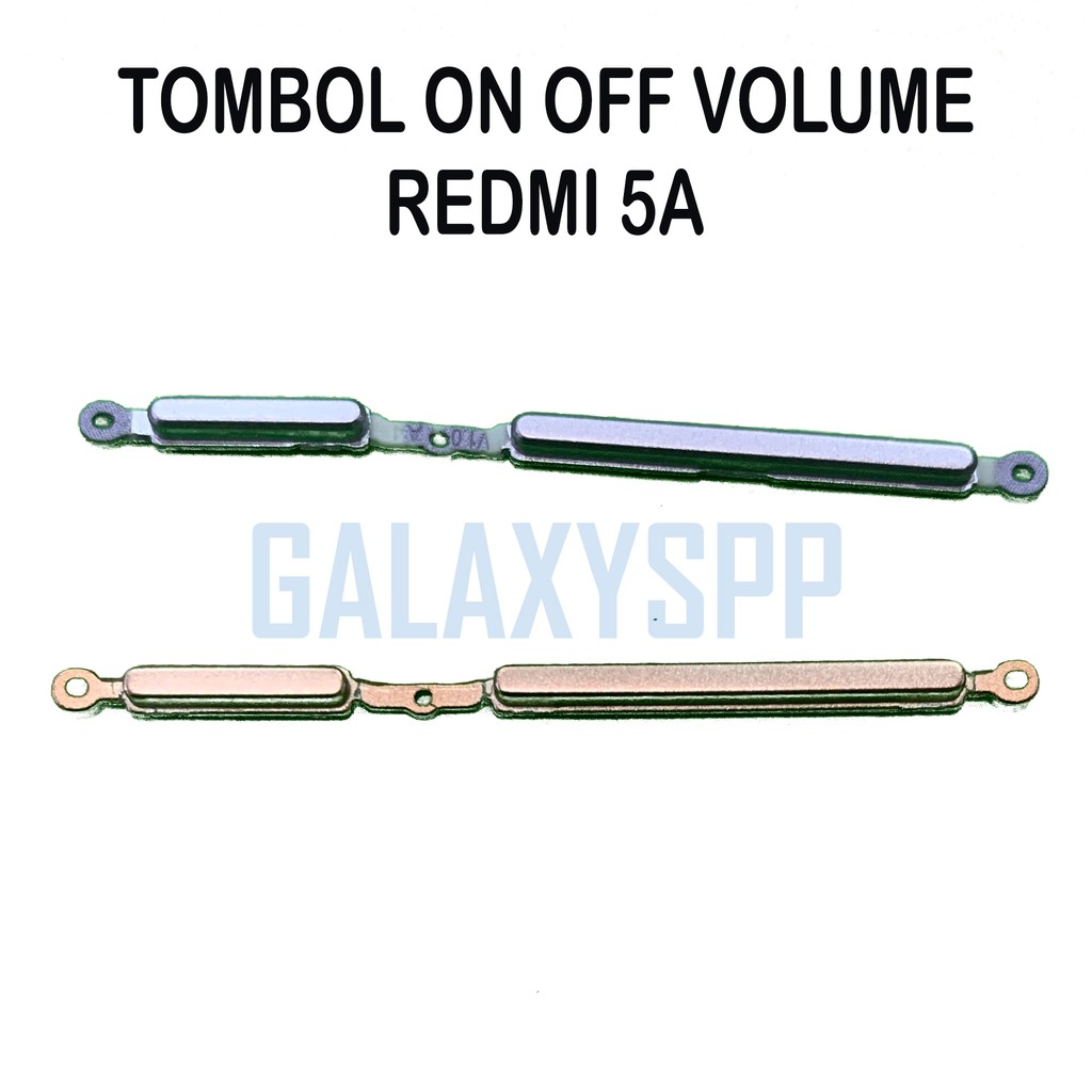 ON OFF VOLUME TOMBOL LUAR XIAOMI REDMI 5A TOMBOL ON OFF VOLUME LUAR