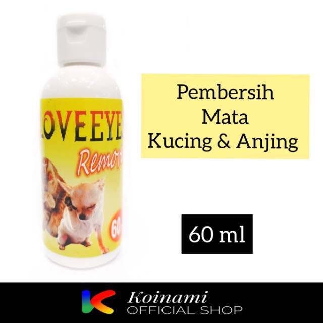 Loveeyes remover Pembersih mata kucing anjing 60 ml / eye remover / love / TALI MAS / btm