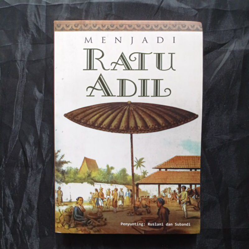 Menjadi Ratu Adil