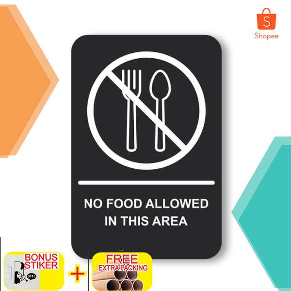 

papan tanda - no food allowed Keren