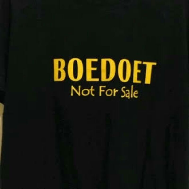 kaos/BOEDOET NOT FOR SALE/ yang lagi trand dikalangan ank sekolah/alumni bahnya lembut/nyman dipakai