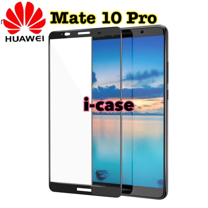 Huawei Mate 10 Pro tempered glass full - huawei mate10 pro 6.0inc