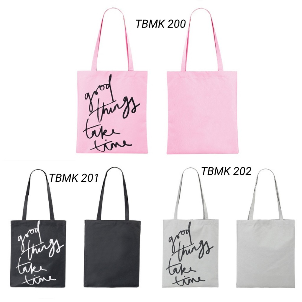 Toko Thabita Tote Bag Good Things Take Time Tas Totebag Wanita Miskha Pink Hitam Abu Bahan Dinir