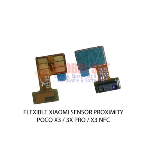 FLEXIBLE XIAOMI POCO X3 SENSOR PROXIMITY / X3 PRO / X3 NFC