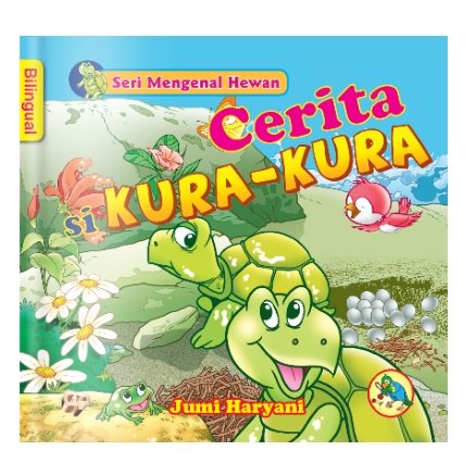 Buku Anak Seri Mengenal Hewan - Cerita Si Kura-Kura