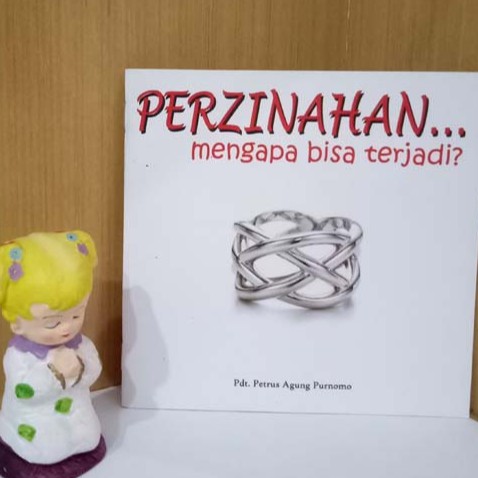 Perzinahan Mengapa Bisa Terjadi Petrus Agung Purnomo Profetik Bahtera Mahanaim Buku Rohani Kristen